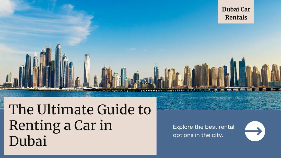 Renting-a-Car-in-Dubai-The-Ultimate-Guide-to-an-Unforgettable-Experience Golden Key Rent Car LLC