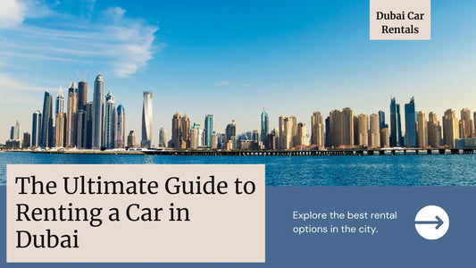 Renting-a-Car-in-Dubai-The-Ultimate-Guide-to-an-Unforgettable-Experience Golden Key Rent Car LLC